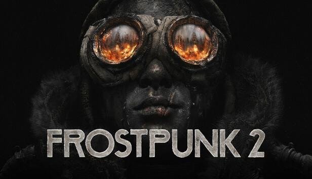 نسخ FROSTPUNK 2 المادية لجهازي PlayStation 5 و Xbox Series X|S متوفرة الآن!